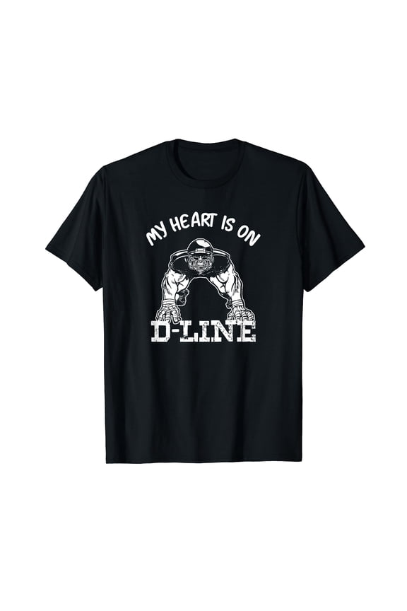 Football My Heart Is On The Line Defensive Lineman T-Shirt
