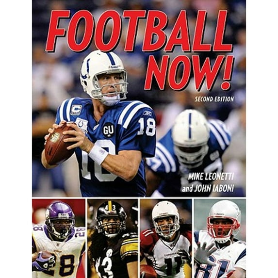 Football Now! (Paperback) by Mike Leonetti, John Iaboni