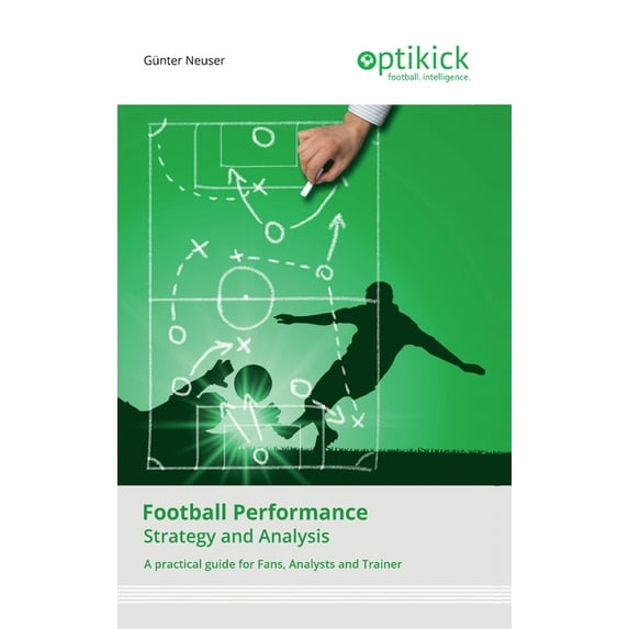 Football Performance: Strategy and Analysis (Hardcover)