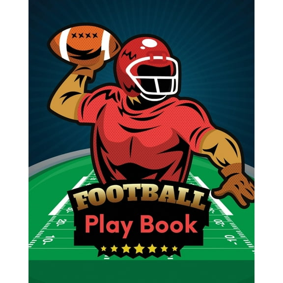 Football Play Book: Football Season Journal Athlete Notebook Touchdown Football Player Coach, (Paperback)