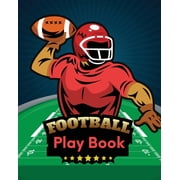 Football Play Book Football Season Journal Athlete Notebook Touchdown Football Player Coach, Paperback