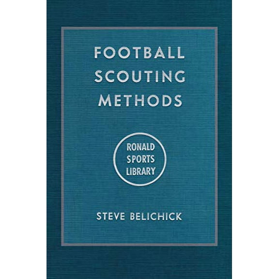 Pre-Owned Football Scouting Methods (Paperback) 0978588150 9780978588151