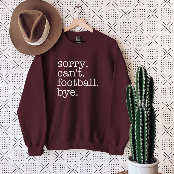 Football Season T-Shirt, Sorry Cant Football Bye Shirt, Funny Football Shirt, Football Mom