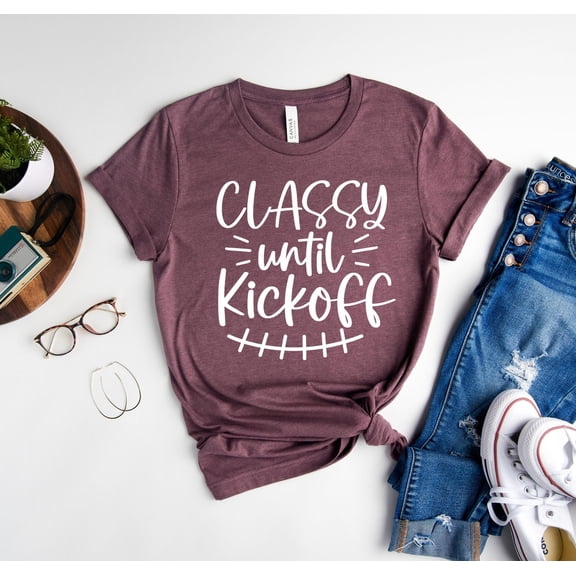 Football Shirts, Classy Until Kickoff Shirt, Football Tees, Fall Football Tees, Mom Football Shirts, Sports Tees, Football Mom, Women Tshirt