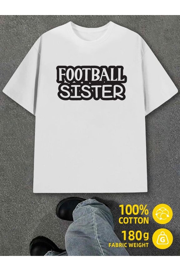 Football Sister Tee mens white 180G 100% Cotton Soft and comfortable Fashion Unisex Shirt Graphic Tee tshirts Original Unisex Shirt Short Sleeve tshirts