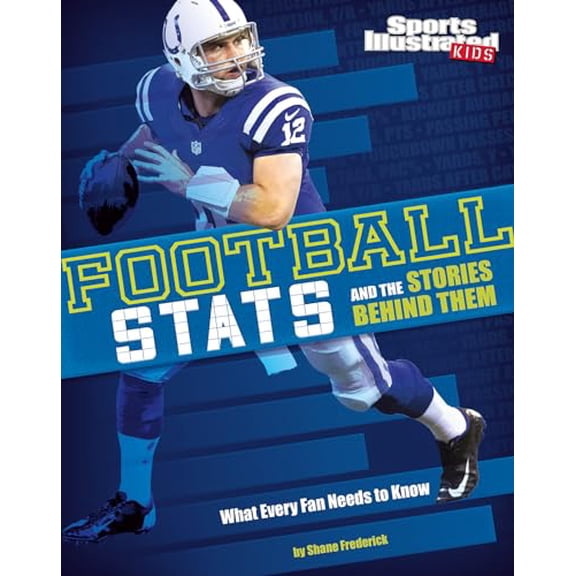 Pre-Owned Football Stats and the Stories Behind Th : What Every Fan Needs to Know