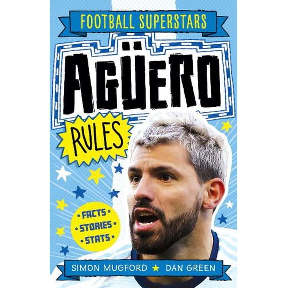 Football Superstars: Agero Rules (Paperback) by Simon Mugford