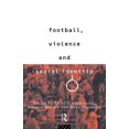 thumbnail image 1 of Football, Violence and Social Identity, (Paperback), 1 of 1