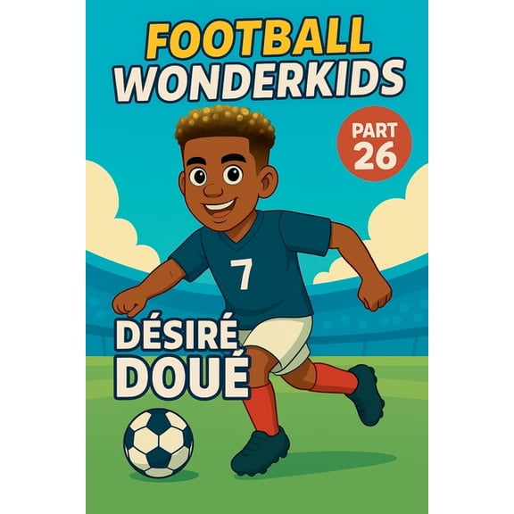 Football Wonderkids Football Wonderkids: Dsir Dou, Book 26, (Paperback)