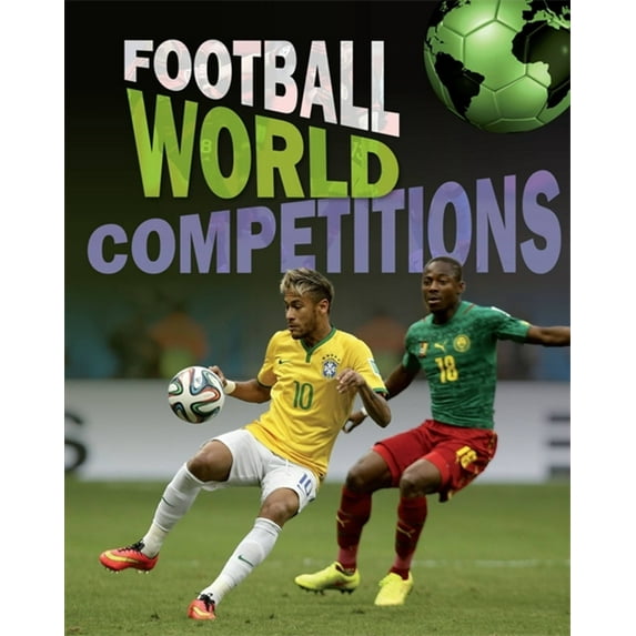 Football World: Football World: Cup Competitions (Paperback)