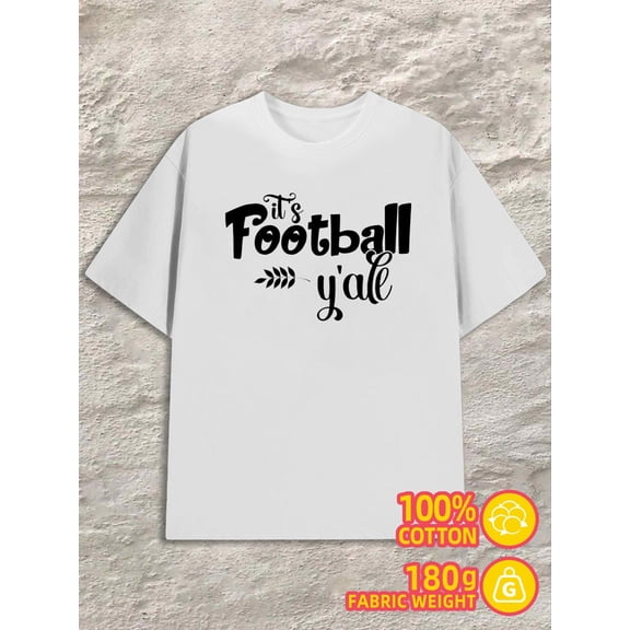 Football Y'all Tee men's white 180G 100% Cotton Hip-hop street style Unique Design Unisex Shirt Graphic Tee tshirts Original Unisex Shirt Graphic tshirts