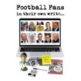 thumbnail image 1 of Football fans in their own write, (Paperback), 1 of 1