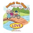 thumbnail image 1 of Football the Piggy: Football the Piggy: Teaches Us About Love (Paperback), 1 of 1