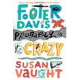thumbnail image 1 of Pre-Owned Footer Davis Probably Is Crazy, 9781481422772, 1481422774, Paperback, Reprint edition, 1 of 1