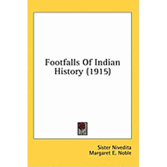 Footfalls Of Indian History (1915) (Hardcover)
