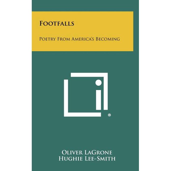 Footfalls : Poetry from America's Becoming (Hardcover)
