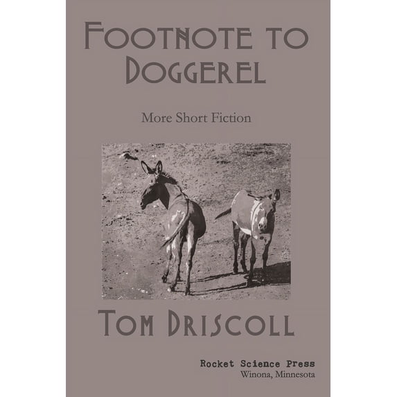 Footnote to Doggerel: More Short Fiction (Paperback)