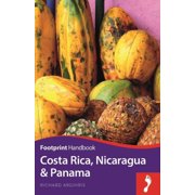 Footprint Handbooks Costa Rica, Nicaragua and Panama Handbook Edition 3 Paperback