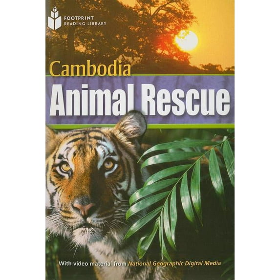 Footprint Reading Library: Level 3: Cambodia Animal Rescue: Footprint Reading Library 3 (Paperback)