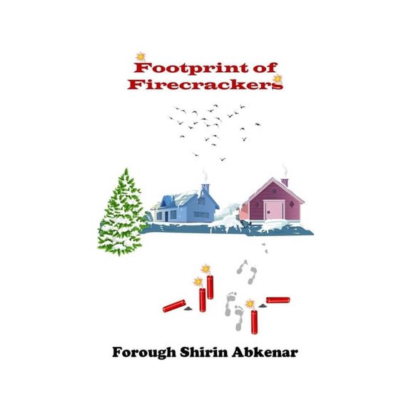 Footprint of Firecrackers (Paperback)