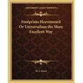 thumbnail image 1 of Footprints Heavenward Or Universalism the More Excellent Way (Paperback), 1 of 1