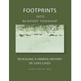 thumbnail image 1 of Footprints Into Newport Township: Revealing a Hidden History of Lives Lived, (Paperback), 1 of 1