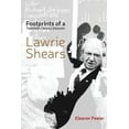 thumbnail image 1 of Footprints of a Twentieth Century Educator: Lawrie Shears, (Paperback), 1 of 1