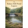 thumbnail image 1 of Footsteps Before the Parkway The Rakes Mill Pond Legacy, Book 3, (Paperback), 1 of 1