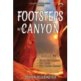 thumbnail image 1 of Footsteps in the Canyon Series for Young Fire in the Canyon and the Diary: A Footsteps in the Canyon Anthology, Book 2, (Paperback), 1 of 1