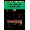thumbnail image 1 of For $100,000 Per Killing (DVD), Desert Island Films, Western, 1 of 1
