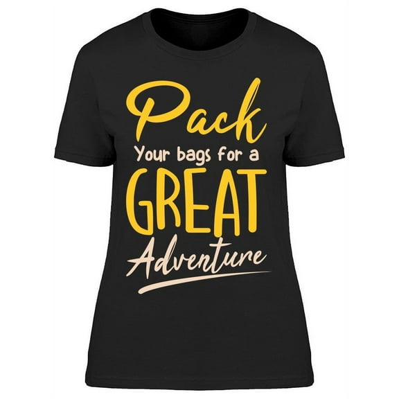 For A Great Adventure T-Shirt Women -Image by Shutterstock, Female x-Large