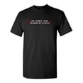 thumbnail image 1 of For A Minute There You Bored Me To Death Sarcastic Humor Graphic Novelty Funny Tall T Shirt, 1 of 1