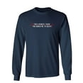 thumbnail image 1 of For A Minute There You Bored Me To Death Sarcastic Novelty Gift Idea Adult Humor Funny Men's Long Sleeve Shirts, 1 of 3