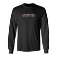 thumbnail image 1 of For A Minute There You Bored Me To Death Sarcastic Novelty Gift Idea Adult Humor Funny Men's Long Sleeve Shirts, 1 of 3