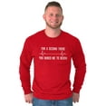 thumbnail image 1 of For A Second Bored Me EKG Humor Long Sleeve TShirt Men Women Brisco Brands S, 1 of 6