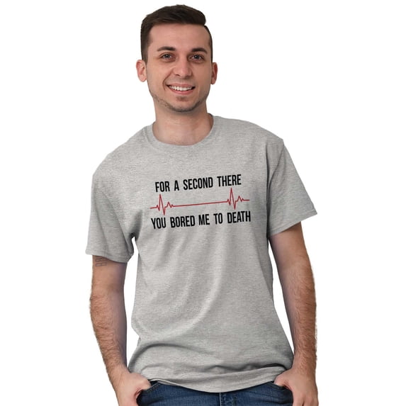 For A Second Bored Me EKG Humor Men's Graphic T Shirt Tees Brisco Brands S