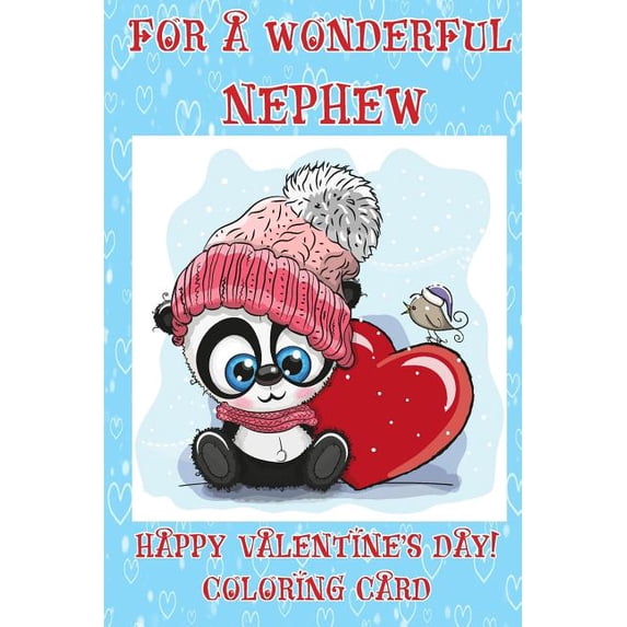 For A Wonderful Nephew: Happy Valentine's Day! Coloring Card (Paperback)