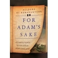 thumbnail image 1 of Pre-Owned For Adam's Sake: A Family Saga in Colonial New England (Hardcover) 0871404303 9780871404305, 1 of 1
