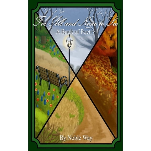 For All And None To See: A Book of Poetry, (Paperback)