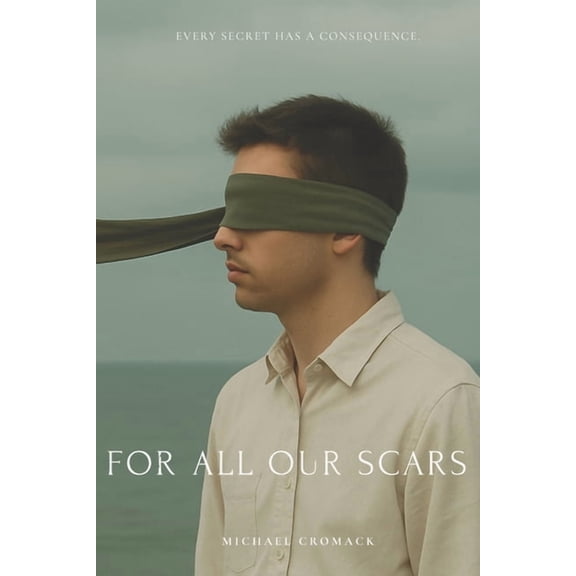 For All Our Scars: Jame's Story, (Paperback)