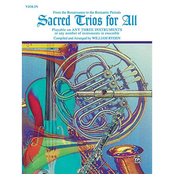 Pre-Owned For All: Sacred Trios for All (from the Renaissance to the Romantic Periods): Violin (Paperback)
