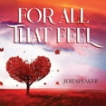 thumbnail image 1 of For All That Feel, (Paperback), 1 of 1