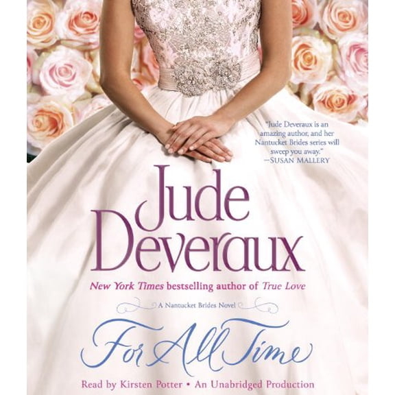 Pre-Owned For All Time: A Nantucket Brides Novel (Nantucket Brides Trilogy), 9780385367592, 0385367597, Paperback, Unabridged edition