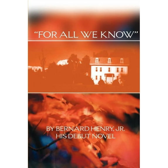 For All We Know, (Paperback)