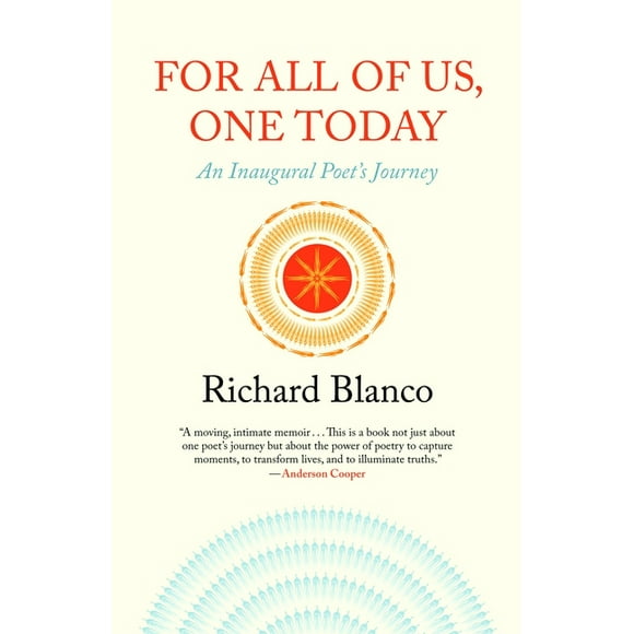 For All of Us, One Today : An Inaugural Poet's Journey (Paperback)