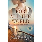 For All the World, Hardcover