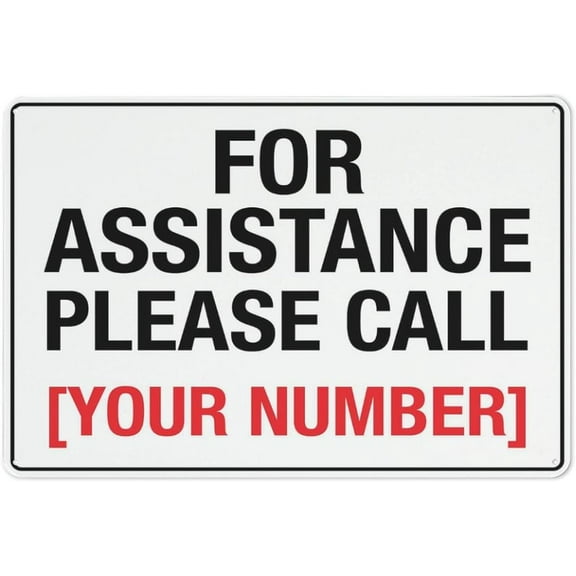 For Assistance Please Call Sign 12 X 8 Inches Reflective Aluminum Metal Warning Signage With Symbol For Indoor Outdoor Use