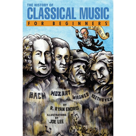 For Beginners (For Beginners) The History of Classical Music for Beginners, (Paperback)