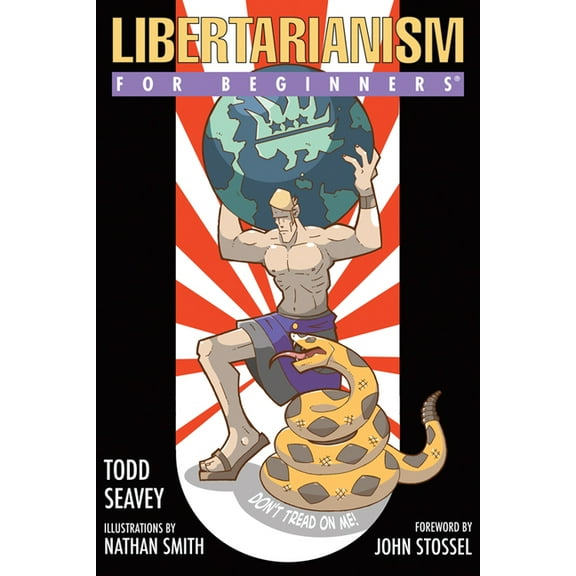 For Beginners: Libertarianism For Beginners (Paperback)