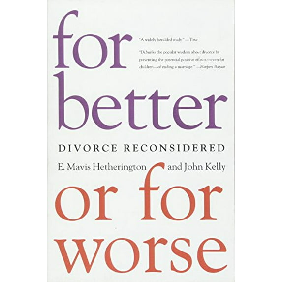 Pre-Owned For Better or for Worse: Divorce Reconsidered (Paperback) 0393324133 9780393324136